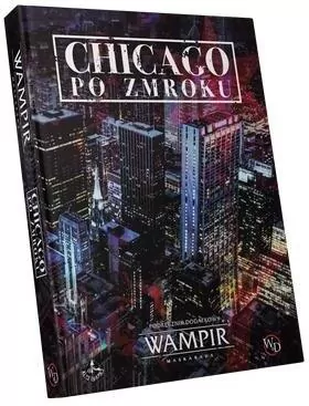 Wampir: Maskarada Chicago po zmroku - tantis.pl