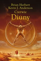 Czerwie Diuny. Kroniki Diuny. Tom 8