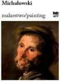 Michałowski. Malarstwo - tantis.pl