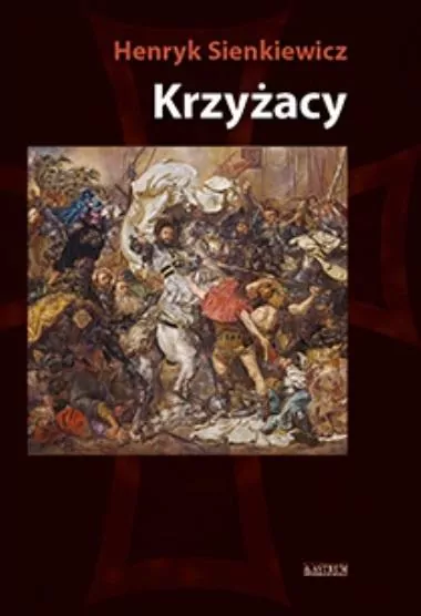 Krzyżacy T.1 BR - tantis.pl