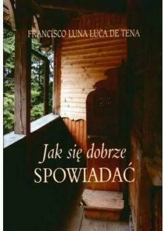 Jak się dobrze spowiadać - tantis.pl