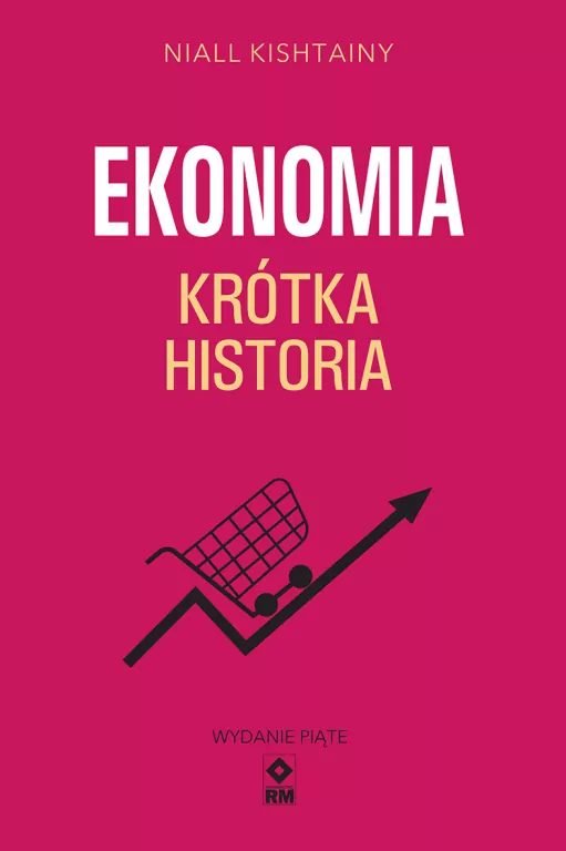 Ekonomia Krótka historia. Wydanie 5 - tantis.pl