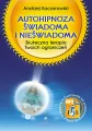 Autohipnoza świadoma i nieświadoma - tantis.pl