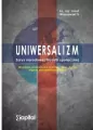 Uniwersalizm. Zarys narodowej filozofii społecznej - tantis.pl
