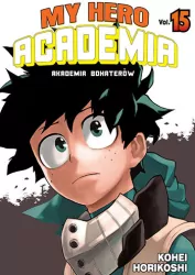 My Hero Academia. Akademia bohaterów. Tom 15