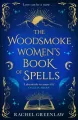 The Woodsmoke Women’s Book of Spells - tantis.pl