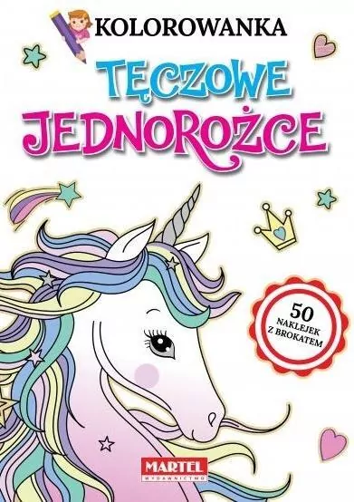 Kolorowanka. Tęczowe jednorożce - tantis.pl