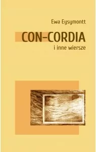 Con-Cordia i inne wiersze - tantis.pl