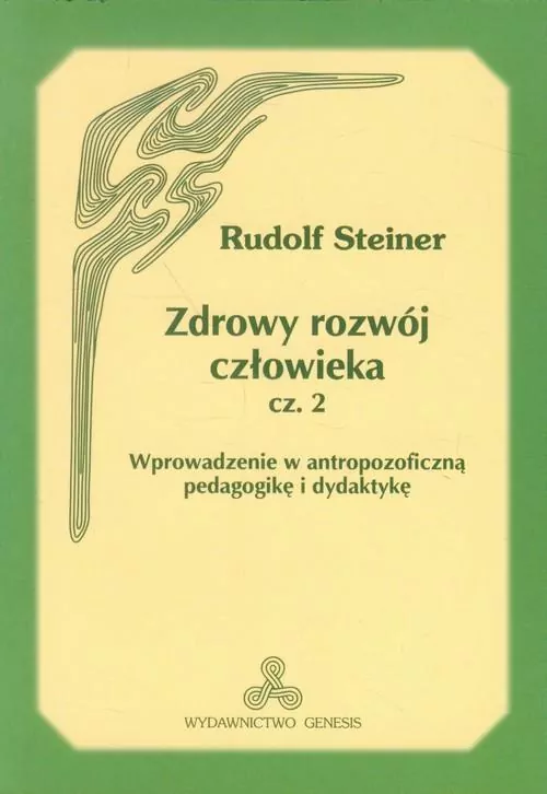 Zdrowy rozwój człowieka. Część 2 - tantis.pl