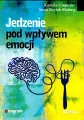 Jedzenie pod wpływem emocji - tantis.pl