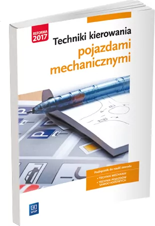 Techniki kierowania pojazdami mechanicznymi. Podręcznik do nauki zawodu - tantis.pl