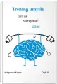 Trening umysłu. Cz.2 - tantis.pl