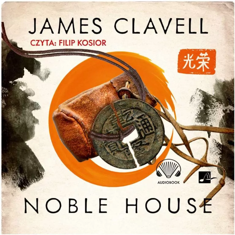 Noble House. Saga azjatycka. Tom 5. Audiobook - tantis.pl