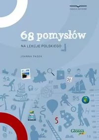 68 pomysłów na lekcje polskiego - tantis.pl