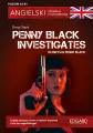 Angielski kryminał z ćwiczeniami. Penny Black Investigates - tantis.pl
