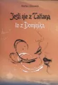 Jeśli nie z Tatianą to z Dominiką - tantis.pl