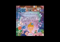 Marcelinka i szczypta magii