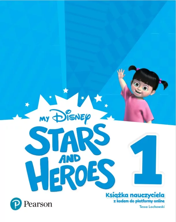 My Disney Stars and Heroes 1. Książka nauczyciela z kodem do platformy online - tantis.pl