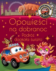 Samochodzik Franek. Opowieści na dobranoc: Podróż