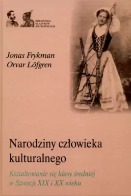 Narodziny człowieka kulturalnego