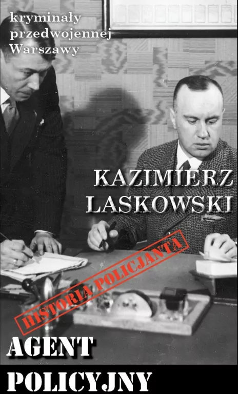 Agent policyjny. Kryminały przedwojennej Warszawy - tantis.pl