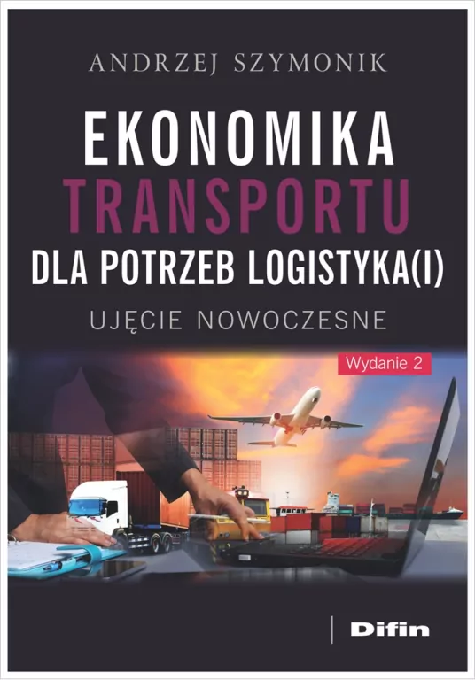 Ekonomika transportu dla potrzeb logistyka(i) - tantis.pl
