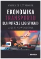 Ekonomika transportu dla potrzeb logistyka(i) - tantis.pl
