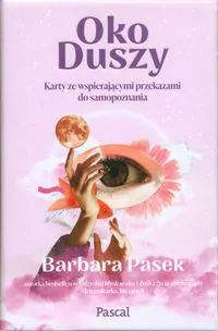 Oko duszy. Karty ze wspierającymi przekazami.. - tantis.pl