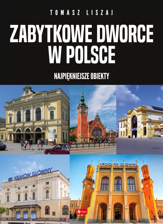 Zabytkowe dworce w Polsce - tantis.pl