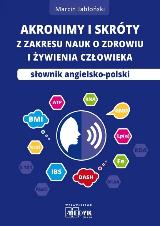 Akronimy i skróty z zakresu nauk o zdrowiu i żywienia człowieka - tantis.pl