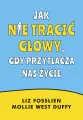 Jak nie tracić głowy, gdy przytłacza nas życie - tantis.pl