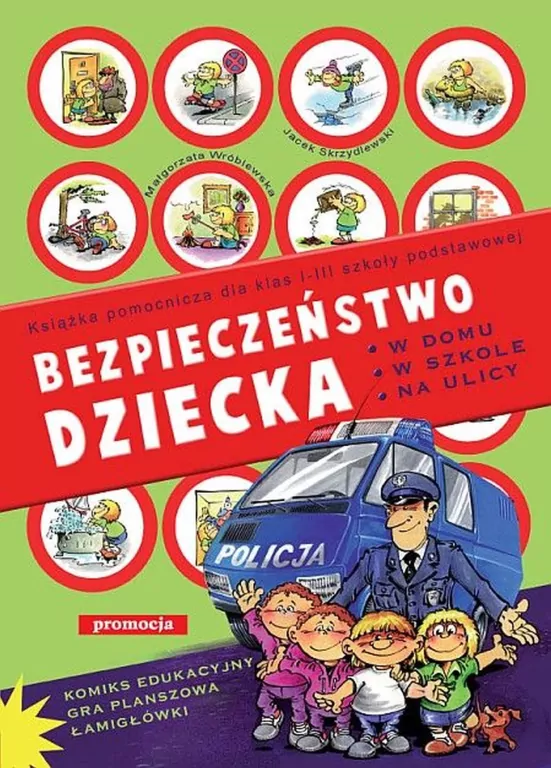 Bezpieczeństwo dziecka w domu w szkole na ulicy - tantis.pl