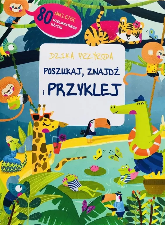 Poszukaj, znajdź, przyklej. Dzika przyroda - tantis.pl