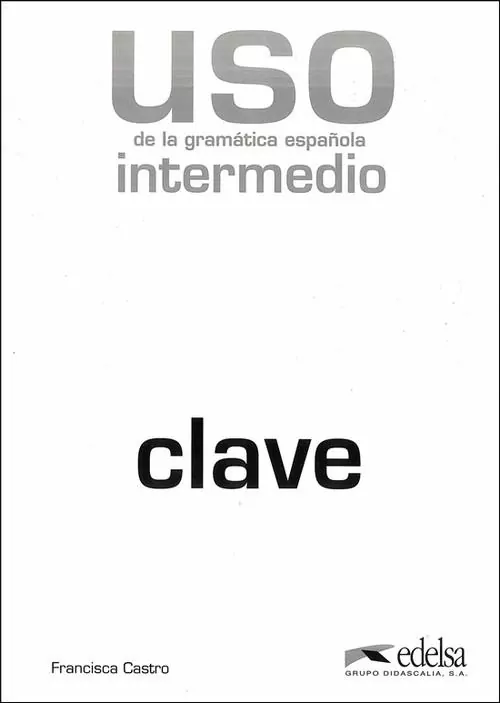 Uso de la gramatica intermedio Klucz - tantis.pl
