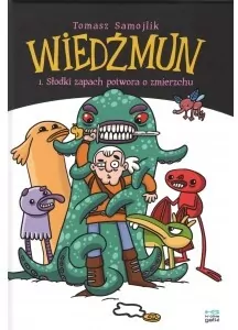 Wiedźmun i słodki zapach potwora o zmierzchu. Wiedźmun. Tom 1 - tantis.pl