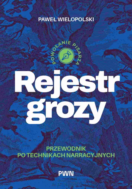 Rejestr grozy. Przewodnik po technikach narracyjnych - tantis.pl