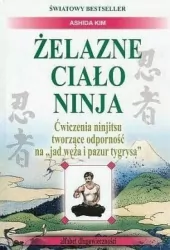 Żelazne ciało Ninja. Alfabet długowieczności
