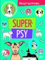 Super psy. Zeszyt bystrzaka - tantis.pl