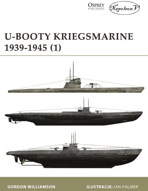 U-Booty Kriegsmarine 1939-1945 - tantis.pl