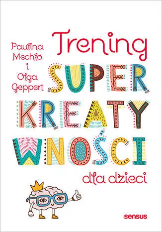 Trening superkreatywności dla dzieci - tantis.pl