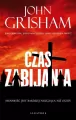 Czas zabijania. Jake Brigance. Tom 1 - tantis.pl