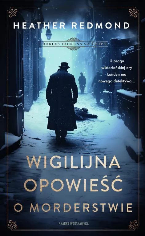 Wigilijna opowieść o morderstwie. Charles Dickens na tropie - tantis.pl