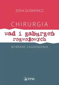 Chirurgia wad i zaburzeń rozwojowych. Wybrane zagadnienia - tantis.pl