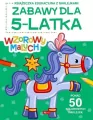 Wzorowy maluch. Zabawy dla 5-latka - tantis.pl