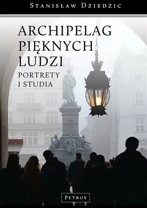 Archipelag pięknych ludzi. Portrety i studia - tantis.pl