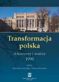 Transformacja polska Dokumenty i analizy 1990