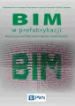 BIM w prefabrykacji. Nowoczesne metody wspomagania - tantis.pl