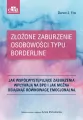 Złożone zaburzenie osobowości typu borderline - tantis.pl