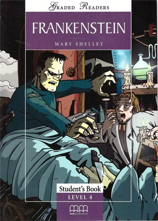 Frankenstein. Graded Readers. Student's Book. Level 4 - tantis.pl