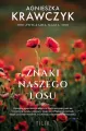 Znaki naszego losu wyd. kieszonkowe - tantis.pl